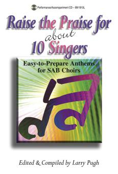 Raise The Praise For About 10 Singers 