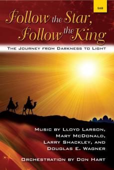 Follow The Star, Follow The King 
