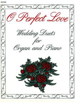 O Perfect Love 