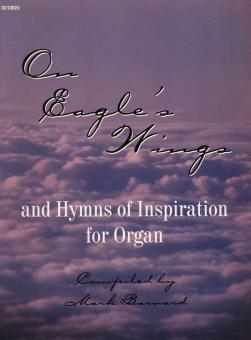 On Eagle's Wings and Hymns Of Inspiration 