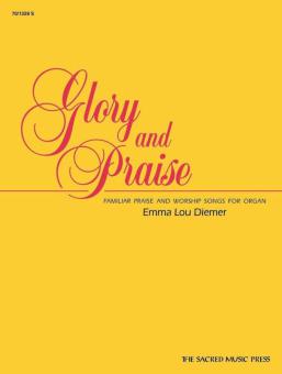 Glory and Praise 