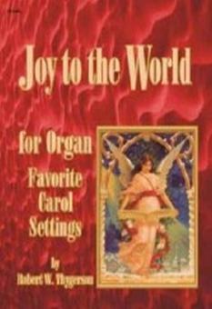 Joy To The World For Organ 