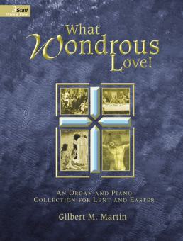 What Wondrous Love! 