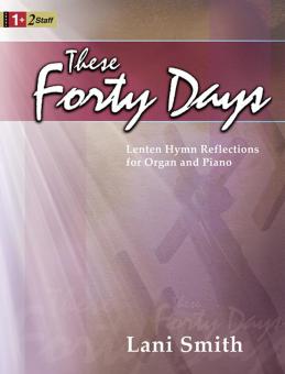 These Forty Days 