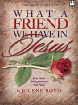 What A Friend We Have In Jesus 