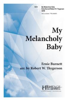 My Melancholy Baby 