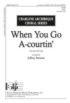 When You Go A-Courtin' 