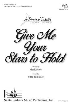 Give Me Your Stars To Hold 