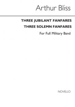 3 Jubilant Fanfares And 3 Solemn Fanfares 