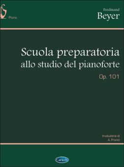 Scuola Preparatoria Allo Studio del Pianoforte, Op.101 