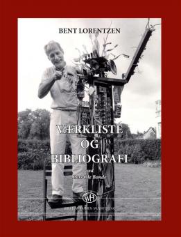 Værkliste Og Bibliografi Lars Ole Bonde 