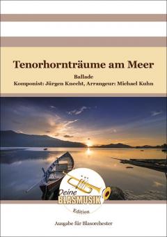 Tenorhornträume am Meer 