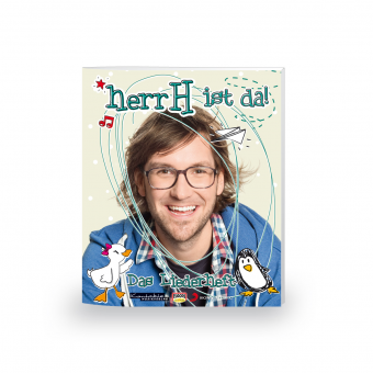 HerrH ist da: Liederheft 