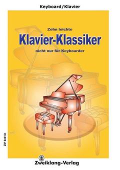 10 leichte Klavier-Klassiker nicht nur für Keyboarder 