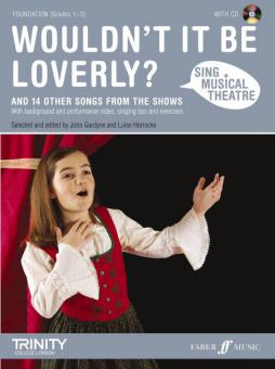 Sing Musical Theatre Wouldn't it 