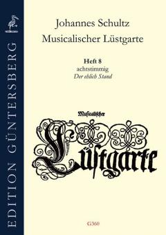 Musicalischer Lüstgarte a 8 