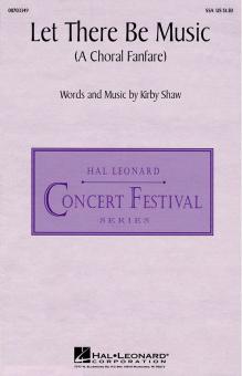 Let There Be Music Choral Fanfare 