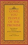 Come, You People of the Promise 