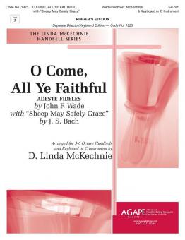 O Come, All Ye Faithful +Sheep May Safely Graze 