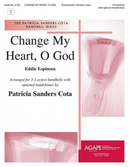 Change My Heart, Oh God 
