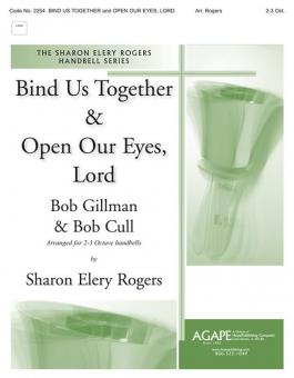 Bind Us Together and Open Our Eyes 