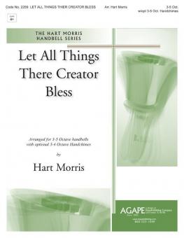 Let All Things Their Creator Bless 