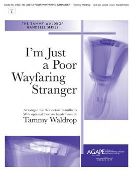 I'M Just a Poor Wayfaring Stranger 