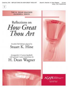 Reflections On How Great Thou Art 