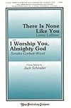 There is None Like You-I Worship You, Almighty God 