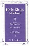 He is Risen, Alleluia 