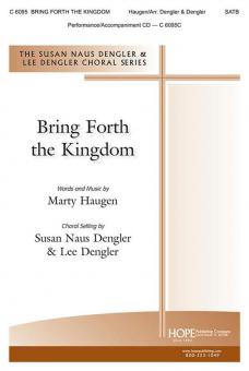 Bring Forth the Kingdom 
