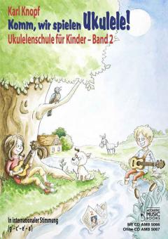 Komm, wir spielen Ukulele. 2. Mit CD 