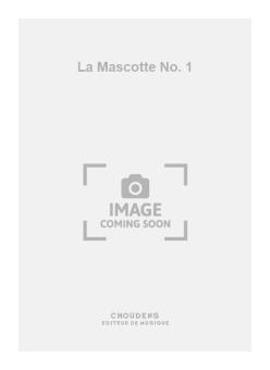 La Mascotte No. 1 