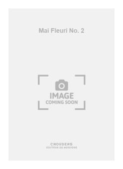 Mai Fleuri No. 2 