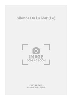 Le Silence de La Mer 