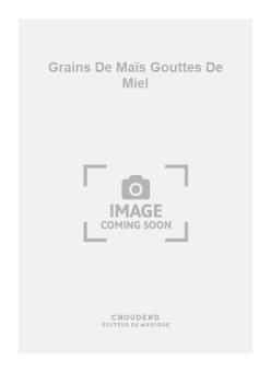 Grains de Maïs Gouttes de Miel 