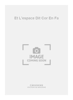 Et L'espace Dit 