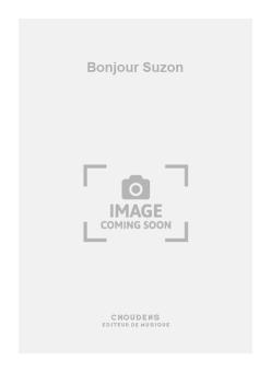 Bonjour Suzon 