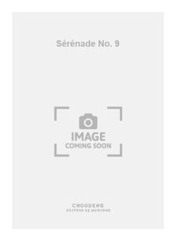 Sérénade No. 9 