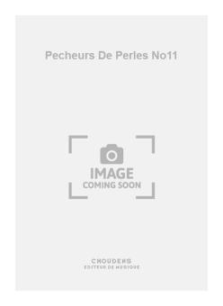 Pecheurs de Perles No. 11 