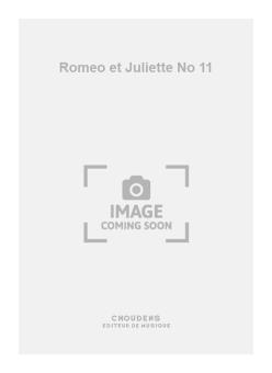 Romeo et Juliette No. 11 