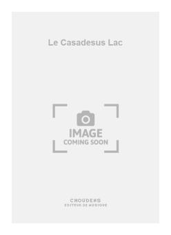 Le Casadesus Lac 