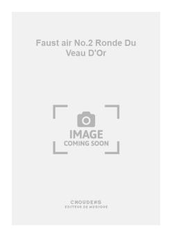 Faust air No.2 Ronde Du Veau D'Or 