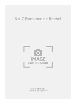 No. 7 Romance de Rachel 
