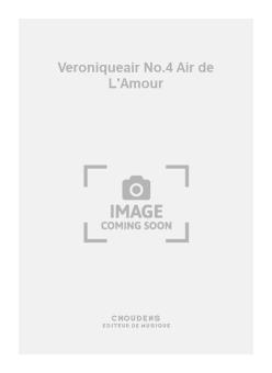 Veroniqueair No.4 Air de L'Amour 