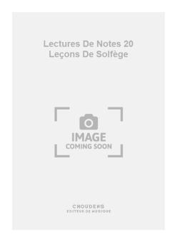 Lectures de Notes 20 Leçons de Solfège 