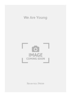 We Are Young 