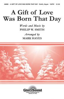 A Gift of Love Was Born That Day 