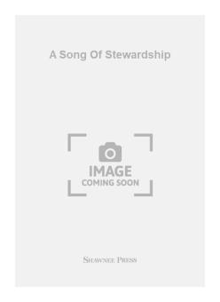 A Song Of Stewardship 