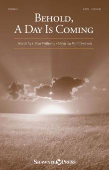 Behold, A Day Is Coming Standard